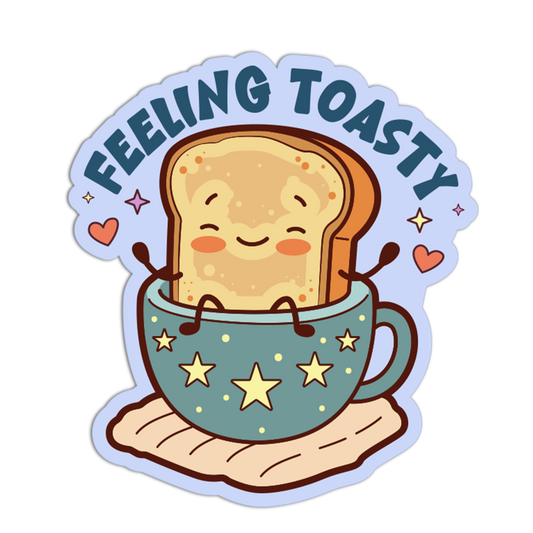 Sticker of a toast character in a teacup with 'Feeling Toasty' text on a white background