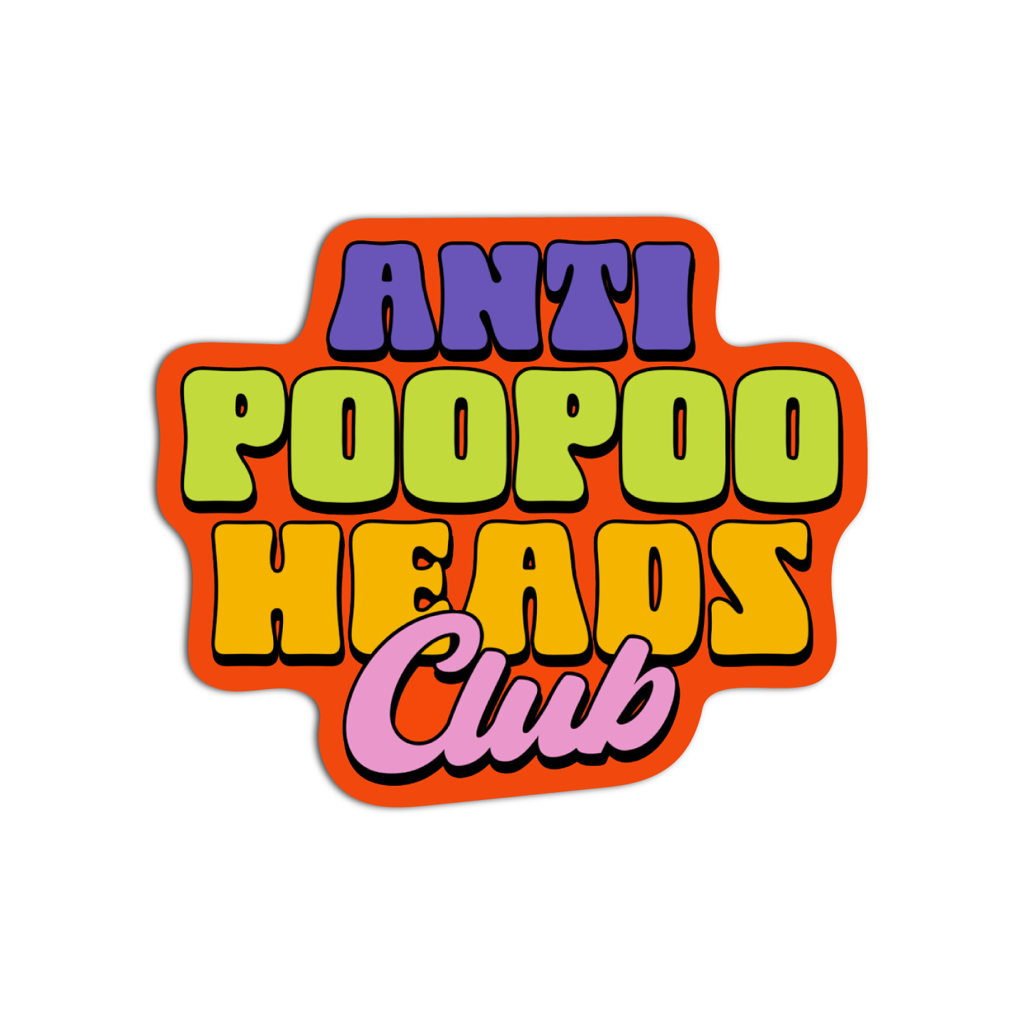 Anti Poopoo Heads Club Vanderpump Rules Sticker